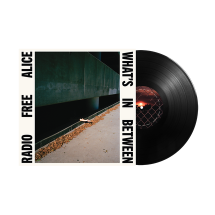 What’s In Between - Classic Black Vinyl | Radio Free Alice