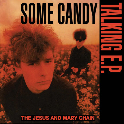 Some Candy Talking (Vinyl) |The Jesus And Mary Chain