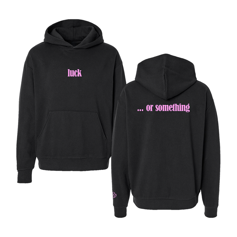 luck... or something Hoodie | Hilary Duff