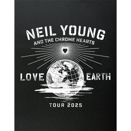2025 Love Earth Tour Globe Print | Neil Young & The Chrome Hearts