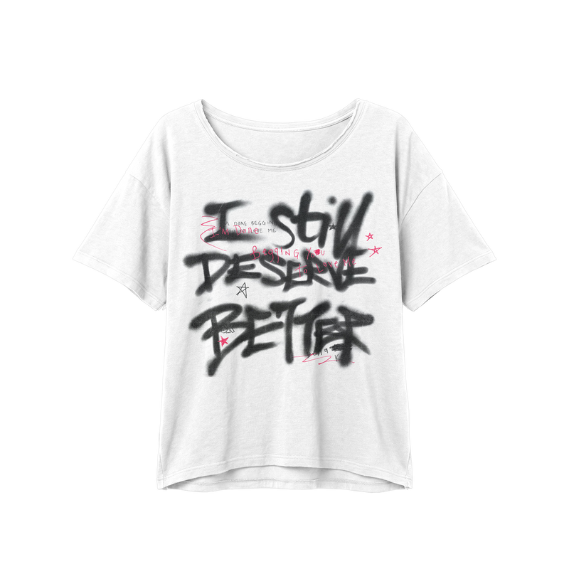I deserve better tee | Bella Kay