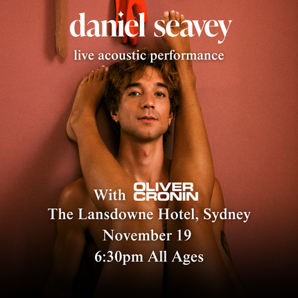 Daniel Seavey - Sydney Show Ticket + Digital Download + Signed Poster