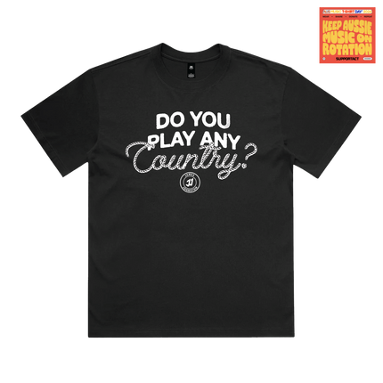 "do you play any Country?" T-Shirt