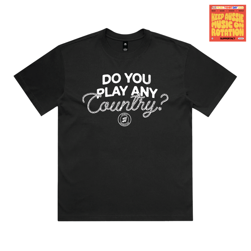 "do you play any Country?" T-Shirt