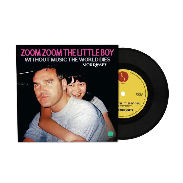 Zoom Zoom the Little Boy / Without Music the World Dies (7" Vinyl) | Morrissey