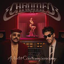 Adult Contemporary (CD) | Chromeo