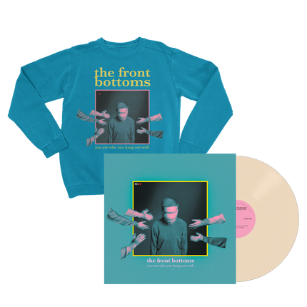 The Front Bottoms You Are Who You Hang Out With Vinyl and Crewneck