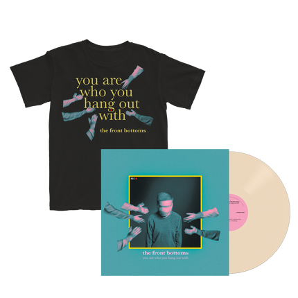 The Front Bottoms You Are Who You Hang Out With Vinyl and T-Shirt