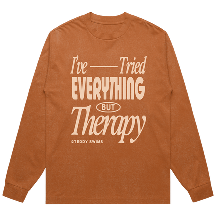  I've Tried Everything Longsleeve | Teddy Swims