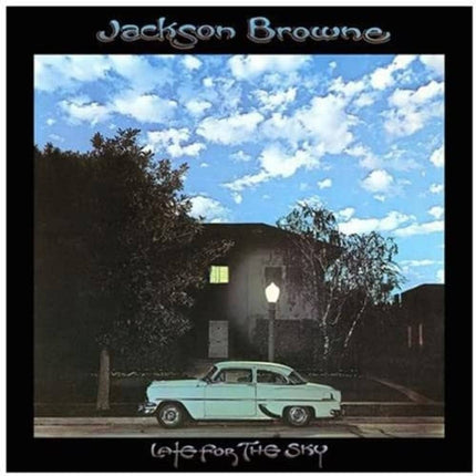Late For The Sky | Jackson Browne