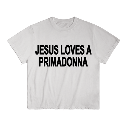 Jesus loves a primadonna Tee | NESSA BARRETT