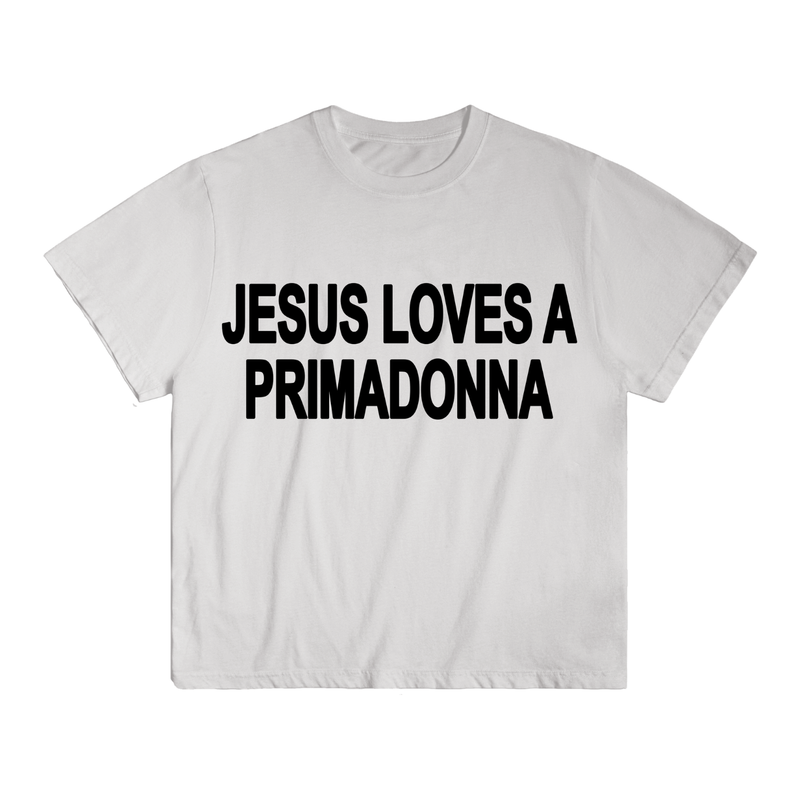Jesus loves a primadonna Tee | NESSA BARRETT