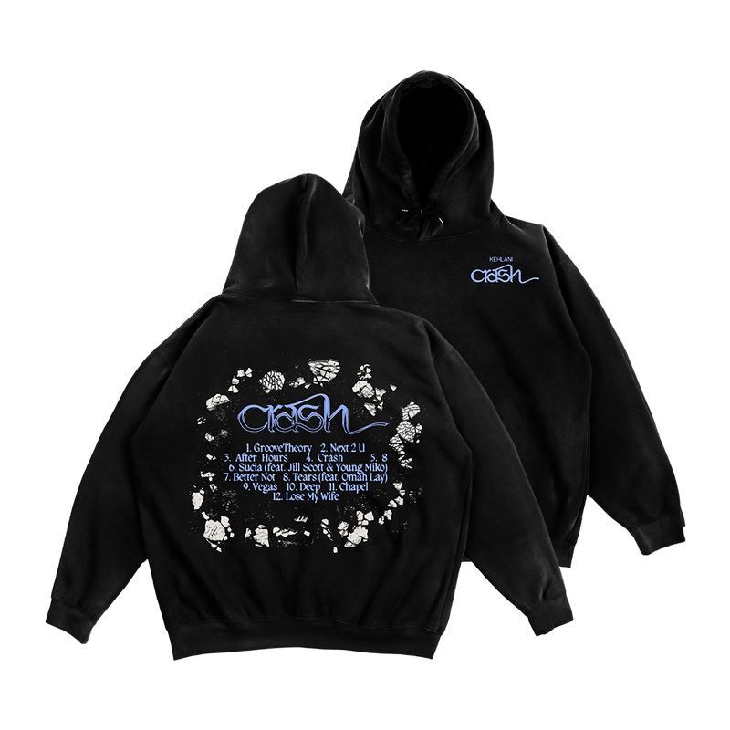 Crash Hoodie with choice of music | Kehlani