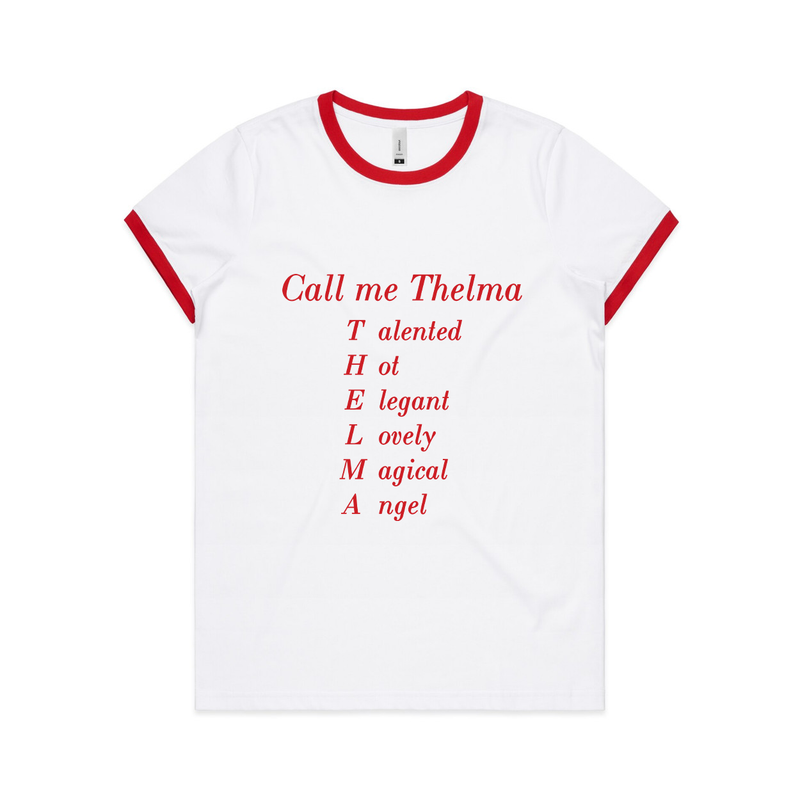 Call Me Thelma T-Shirt