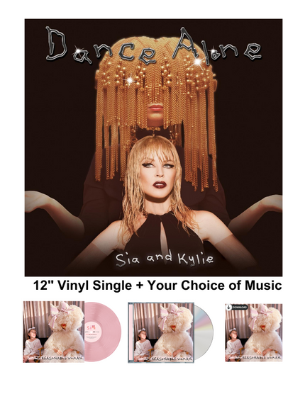Dance Alone 12" Vinyl Single + Reasonable Woman Album of Choice | Sia + Kylie Minogue