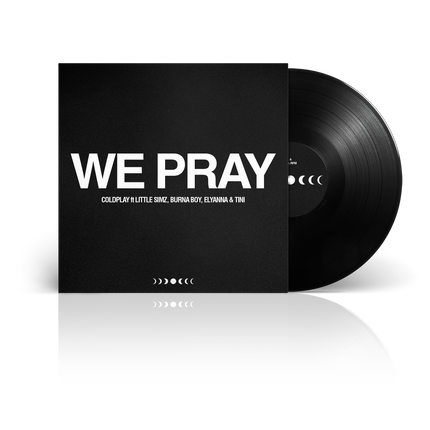 WE PRAY 12" Vinyl | Coldplay 