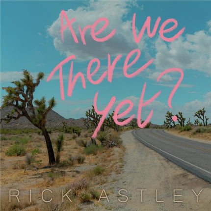 Are We There Yet? CD Rick Astley