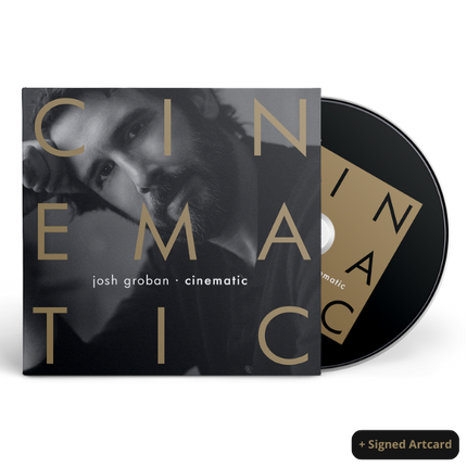 Cinematic CD + Signed Art Card | Josh Groban
