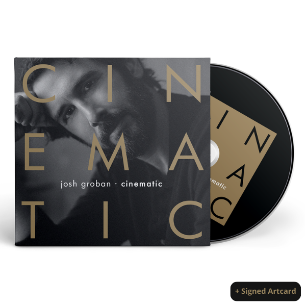Cinematic CD + Signed Art Card | Josh Groban