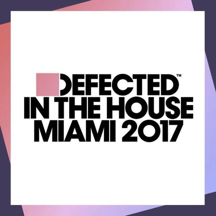 Defected In The House Miami 2017 (2CD)