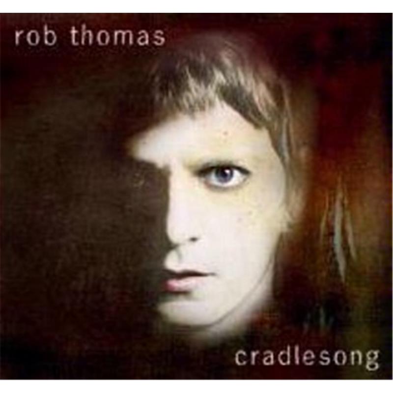 Cradlesong (CD) | Rob Thomas