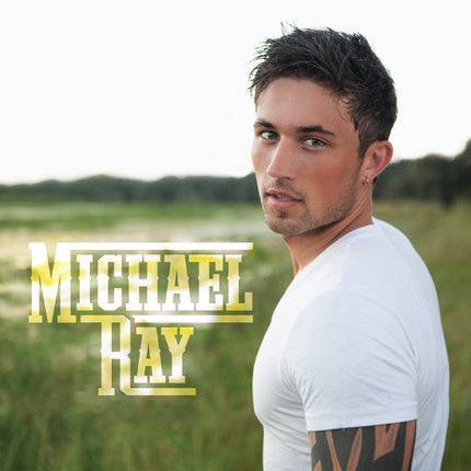 Michael Ray (CD) | Michael Ray