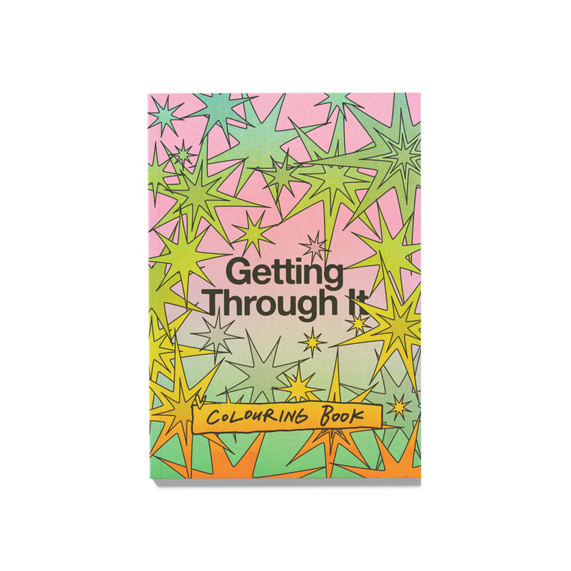 Getting Through It Colouring Book