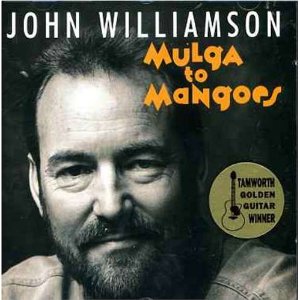Mulga To Mangoes | John Williamson