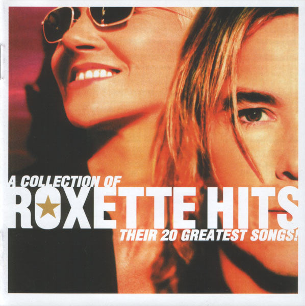 A Collection of Roxette Hits! | Roxette