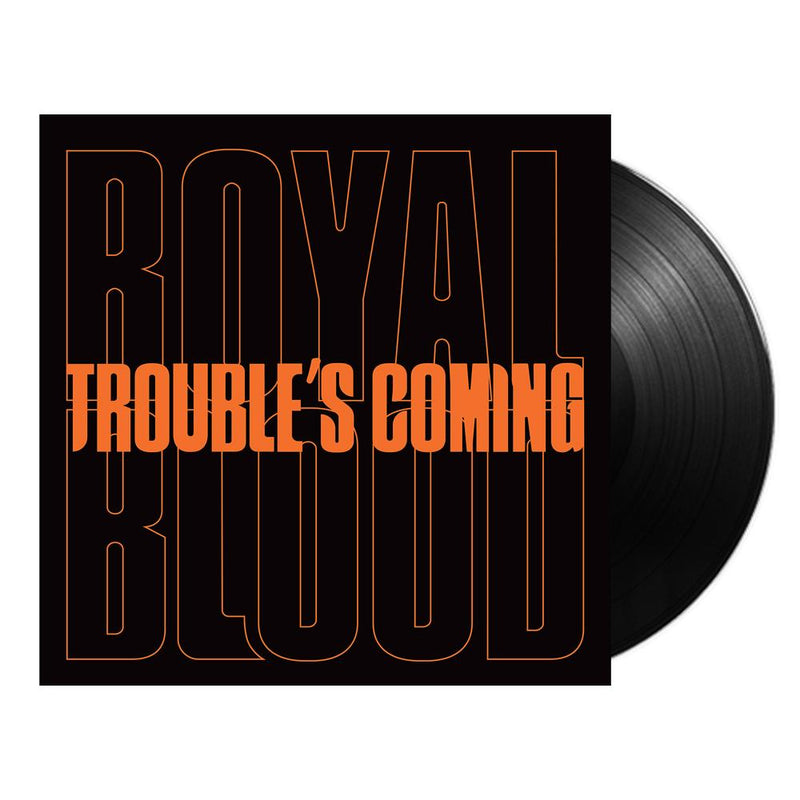 Trouble’s Coming Vinyl