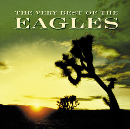 The Very Best of the Eagles (Remastered)