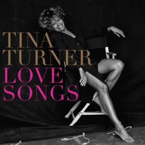 Love Songs (CD) | Tina Turner