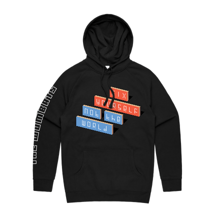 Fix Yourself, Not The World Black Hoodie