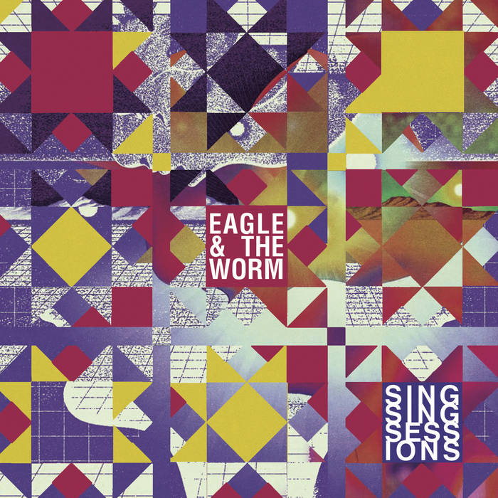 Sing Sing Sessions (Vinyl) | Eagle And The Worm