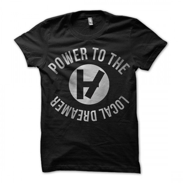 Power to the Local Dreamer T-Shirt
