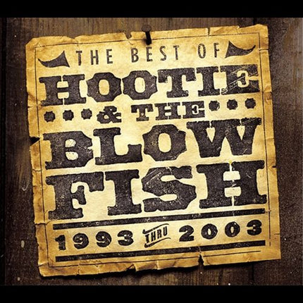 The Best Of Hootie & The Blowfish (1993 - 2003)