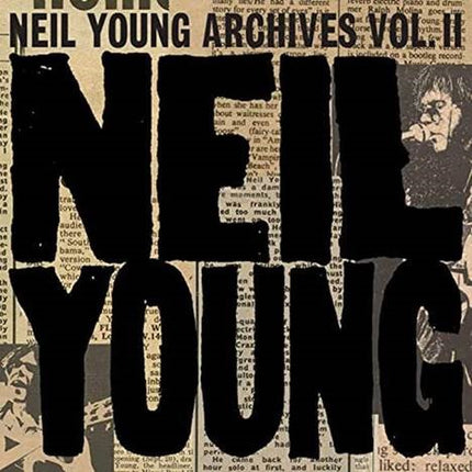 Neil Young Archives Vol. II (1972 – 1976) (CD)